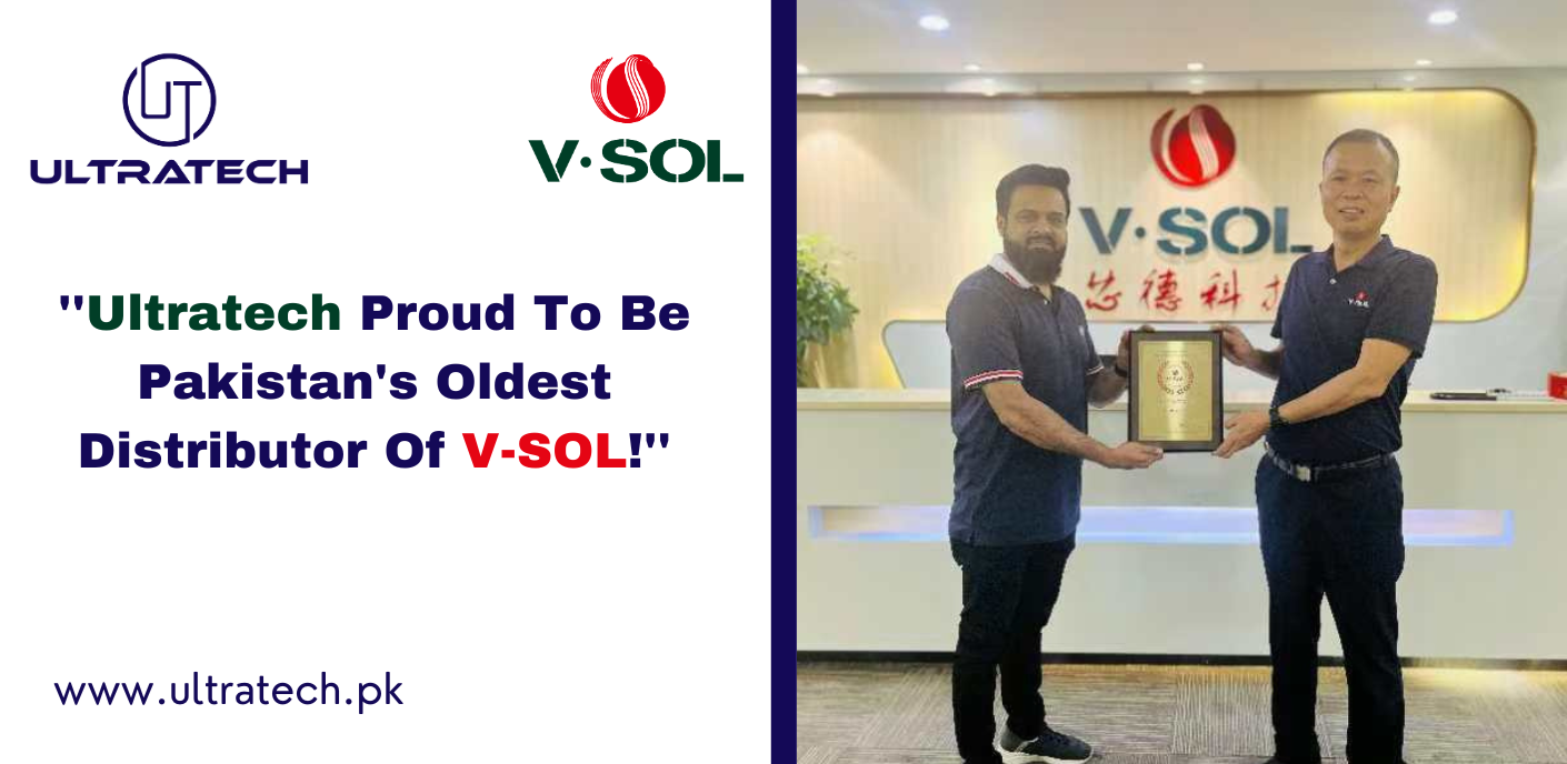 UltraTech, Your Trusted Partner for V-SOL Products in Pakistan UltraTech, Your Trusted Partner for V-SOL Products in Pakistan