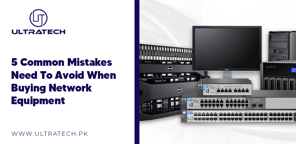 5 Common Mistakes Need To Avoid When Buying Network Equipment 5 Common Mistakes Need To Avoid When Buying Network Equipment