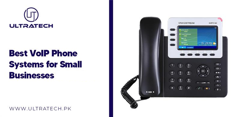 Best VoIP Phone Systems for Small Businesses – ULTRATECH