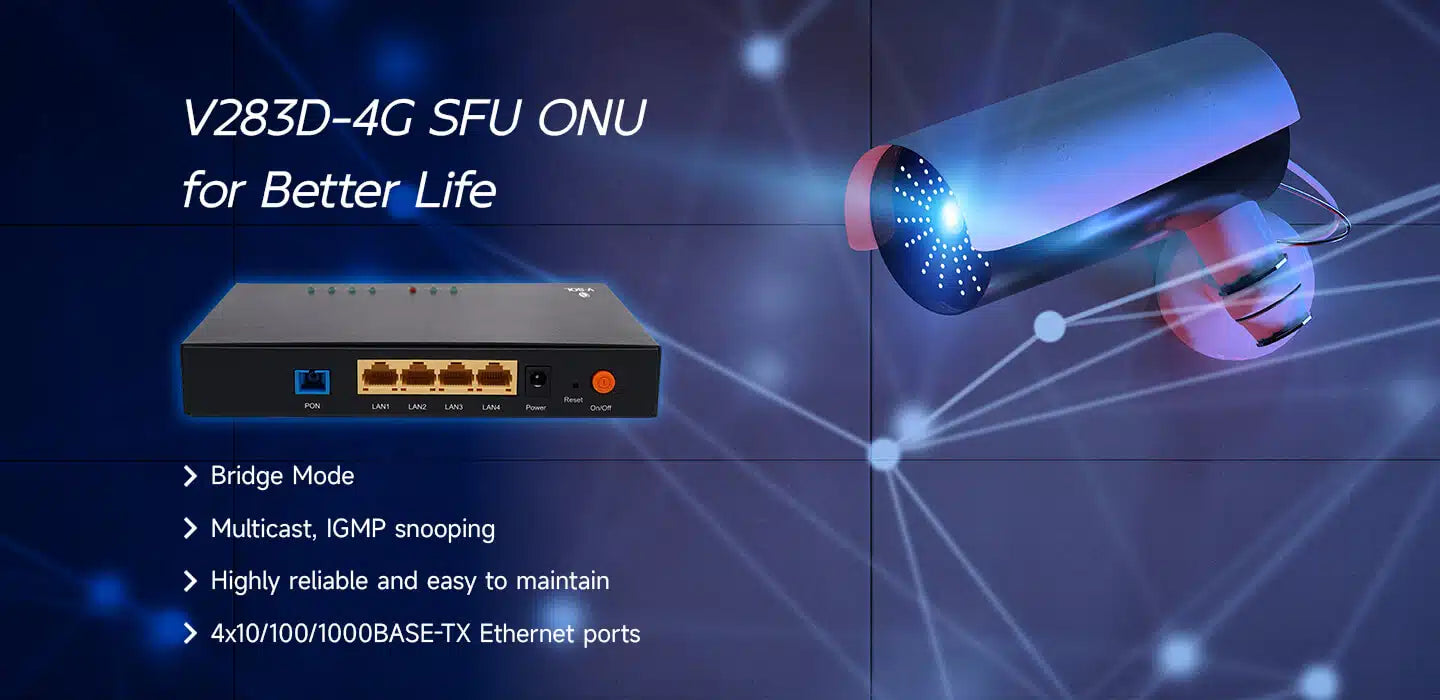 4GE XPON SFU ONU Model: V283D-4G Spec: 4*GE 4GE XPON SFU ONU Model: V283D-4G Spec: 4*GE