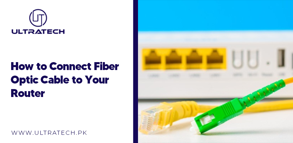 How to Connect Fiber Optic Cable to Your Router