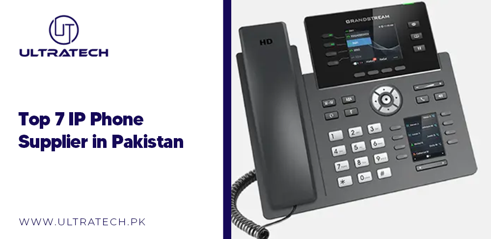 Ip Phone Back Top 7 IP Phone Supplier in Pakistan – ULTRATECH