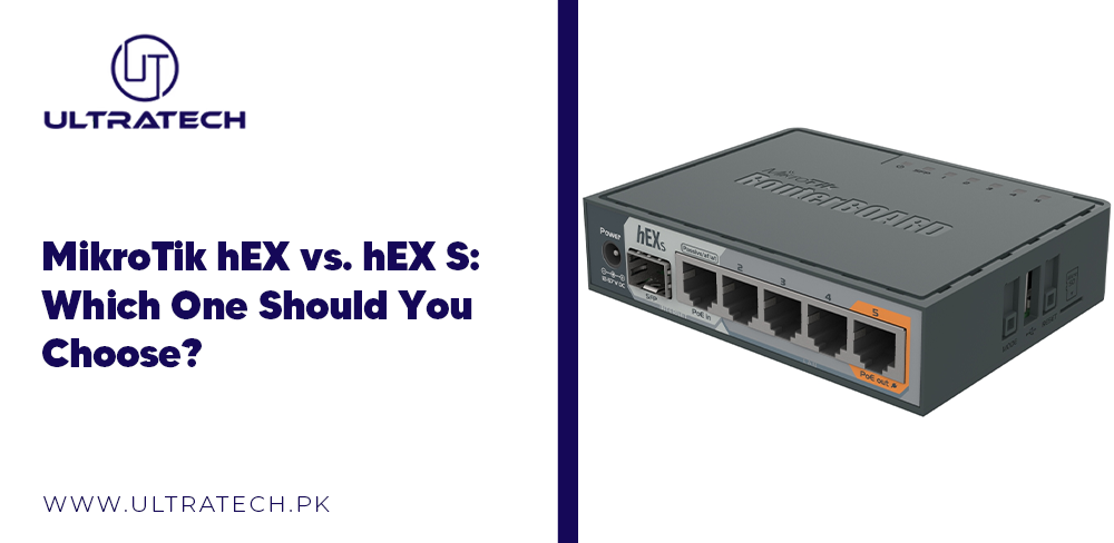 MikroTik hEX vs. hEX S: Which One Should You Choose?