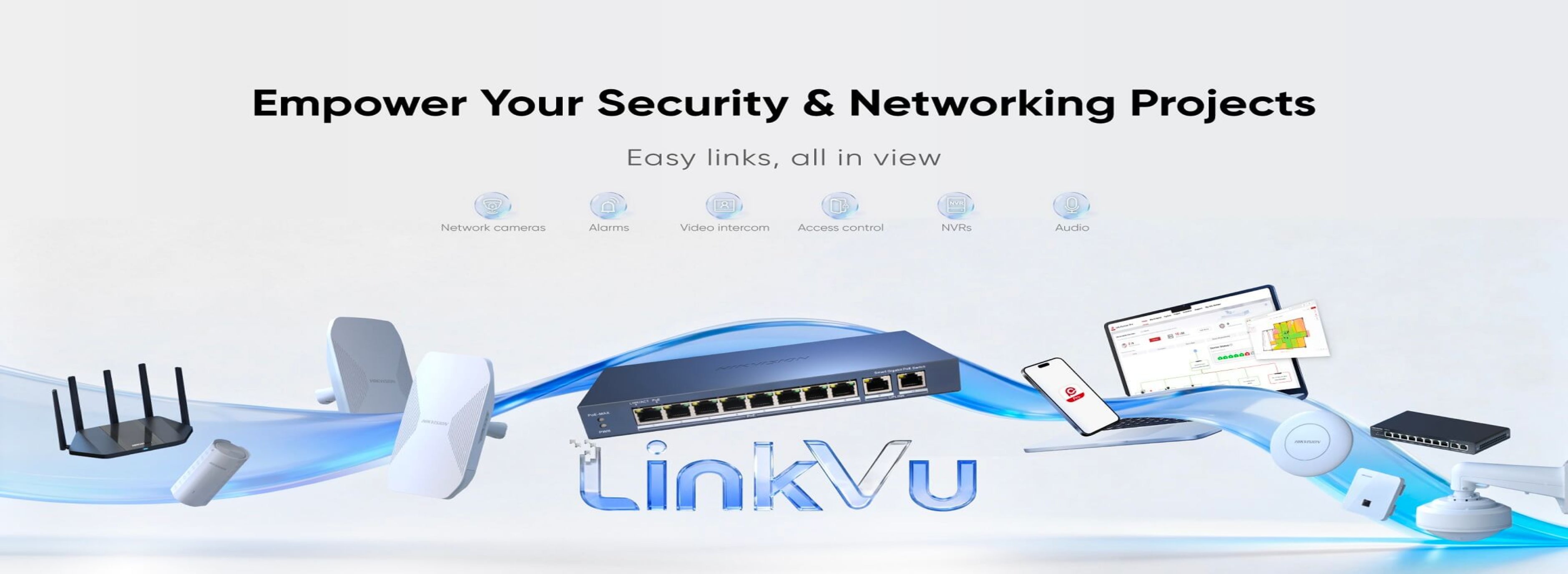 Promotional graphic for LinkVu networking equipment, featuring a blue network switch, wireless router, smartphone, and other networking devices arranged around the LinkVu logo on a light gray background with text reading 'Empower Your Security & Networking Projects'.